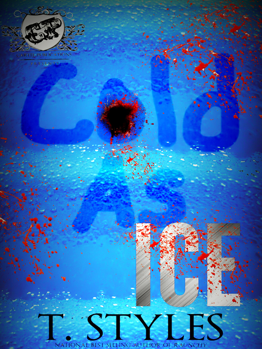 Title details for Cold As Ice by T. Styles - Available